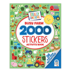 Totally Awesome Busy Farm 2000 Stickers Activity Book