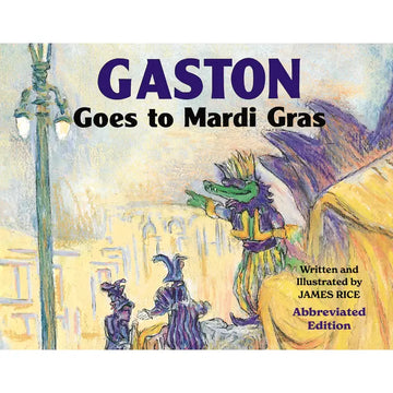 Gaston Goes to Mardi Gras Board Book