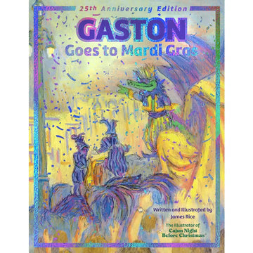 Gaston Goes To Mardi Gras: 25th Anniversary Edition