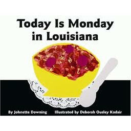 Today Is Monday in Louisiana Book